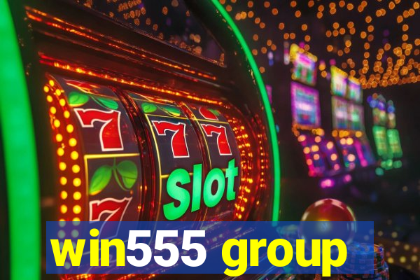 win555 group